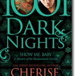Cherise Sinclair: Show Me, Baby