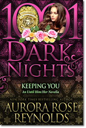 Aurora Rose Reynolds: Keeping You