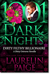 Laurelin Paige: Dirty Filthy Billionaire