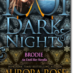 Aurora Rose Reynolds: Brodie